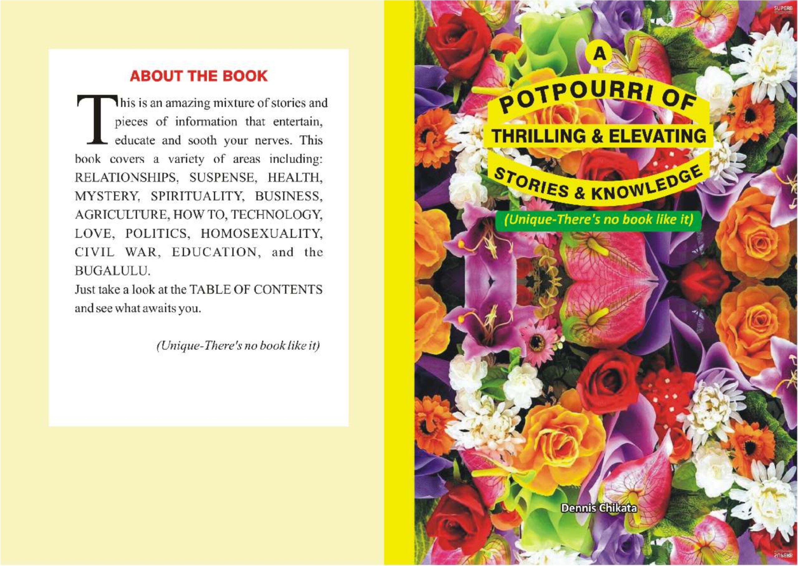 A POTPOURRI OF THRILLING AND ELEVATING STORIES AND KNOWLEDGE